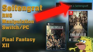 Seitengrat on PC/Switch! Final Fantasy XII: The Zodiac Age RNG Manipulation explained (read desc.)