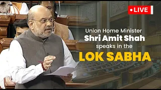 LIVE: Union Home Minister Shri Amit Shah speaks in the Lok Sabha #NayeBharatKeNayeKanoon