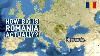 Romania 101 - How Big Is Romania Actually?