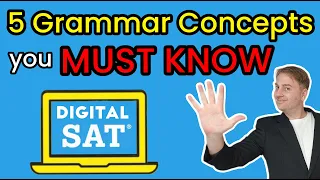 Digital SAT Grammar: 5 Concepts You Absolutely MUST KNOW