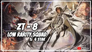 [Arknights] ZT-8 Low Rarity Squad