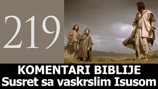 KB 219 - Susret sa vaskrslim Isusom