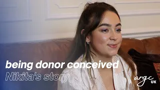 The Donor Experience | Being Donor Conceived - Nikita's Story | ARGC