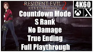 Resident Evil Revelations 2 Countdown S Rank No Damage Full Playthrough (XSX) (True Ending)