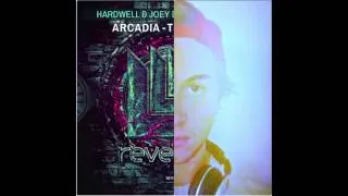 'Arcadia' ft. Luciana (Ruckus Romare' Remix) By Hardwell / Joey Dale