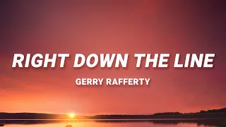 Right Down the Line - Gerry Rafferty (Lyrics)