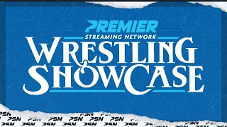 The Premier Wrestling Showcase