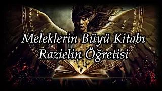 Meleklerin Büyü Kitabı  Razielin Gizli Öğretileri