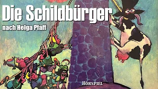 DIE SCHILDBÜRGER - nach Helga Pfaff (Hörspiel, LITERA)