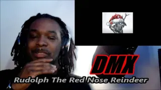 DMX - Rudolph The Red Nose Reindeer ( Recorded at Spotify Studios ) | MY REACTION |