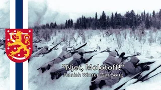 Finnish Winter War Song - "Njet, Molotoff!"