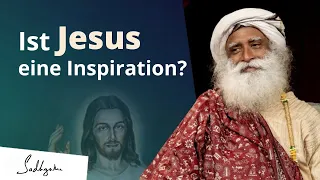 Ist Jesus eine Inspiration? | Sadhguru