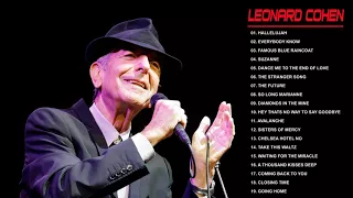 Leonard Cohen Greatest Hits 2018 II Leonard Cohen Best Songs Of All Time  II Leonard Cohen Playlist