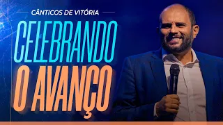 Cânticos de Vitória - Celebrando o avanço | JB Carvalho