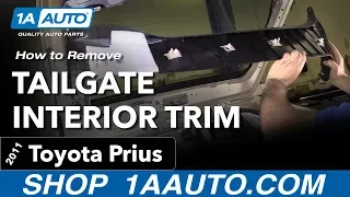 How to Remove Tailgate Interior Trim 10-15 Toyota Prius