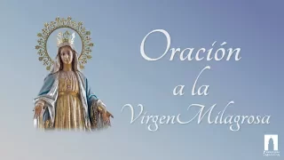 Oración a la Virgen Milagrosa