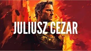 Rzym i Juliusz Cezar - Veni, Vidi, Vici!