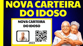 E SAIU A NOVA CARTEIRA DO IDOSO - 2023  PASSO A PASSO DE COMO SOLICITAR A SUA I QUAIS OS BENEFÍCIOS?