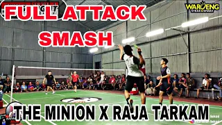 IT'S NOT BADMINTON,IT'S A SmashMinton‼️The Minion Vs Raja Tarkam Juan/Reza