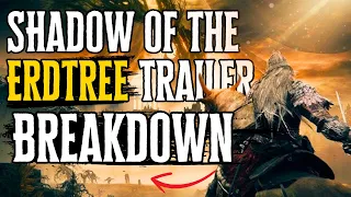 CRAZY Details YOU MISSED in The Shadow of the Erdtree DLC Reveal Trailer | 10 New Bosses!