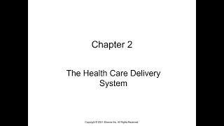 NUR100 Chapter  2 The Health Care Delivery System