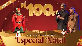 Pi100Pé 2020 - Especial Natal Prt. 5