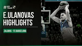 Edgaras Ulanovas highlights | Zalgiris - FC Barcelona | 2022.03.11