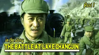 THE STORY OF THE CHINESE ARMY BATTLE IN CHANGJIN