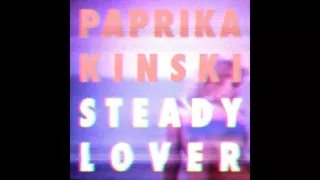 Paprika Kinski  - Steady Lover