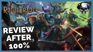 WH40k: Rogue Trader - Review After 100%