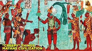 CREEPY things that were "Normal" in the Maya Civilization