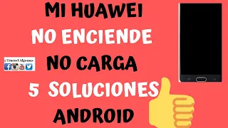 📴Mi Huawei no enciende(solución 2024) 👉huawei no enciende,mi huawei no enciende y no carga,prende