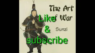 The Art of war| sun Tzu | part 12&13 the attack by fire & the use of spies