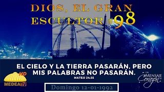 Dios, El gran Escultor 12-01-1992 - Un Mensaje al Corazón