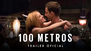 "100 Metros" - Trailer Oficial Legendado (Portugal)