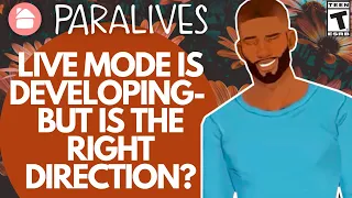 Is this RIGHT For Paralives? (Live Mode Update)