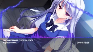 Nightcore " Rest In Peace " The Undertaker