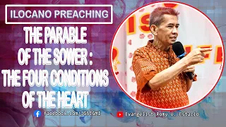 (ILOCANO PREACHING) THE PARABLE OF THE SOWER : THE FOUR CONDITIONS OF THE HEART