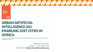 Urban Artificial Intelligence (AI): Enabling Just Cities in Africa