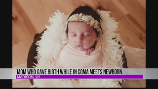 Mom who gave birth while in coma meets newborn for first time
