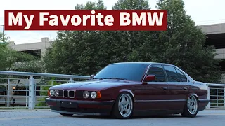 My Slammed 1992 BMW E34 with a Non-Vanos M50 was my Favorite Car of all time...