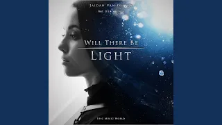 Will There Be Light