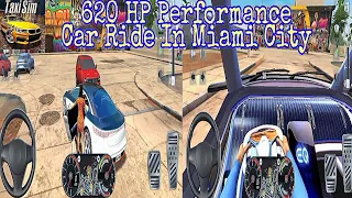 I AM Driving 620HP Performance Car In The City Of Miami (Taxi Sim 2022)