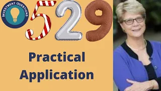 The 529 Plan Practical Application