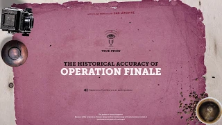 How much of the movie Operation Finale really happened?