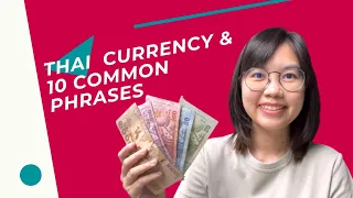 Thai currency and 10 Phrases about money | Basic Thai