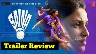 Saina: Official Trailer Review  | Parineeti Chopra | Bhushan Kumar | Releasing 26 March 2021 #saina