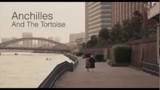 Achilles and the Tortoise (Re-cut Trailer)