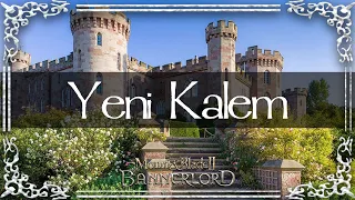 YENİ KALEM! - BANNERLORD