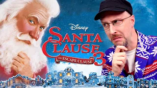 Santa Clause 3: The Escape Clause - Nostalgia Critic